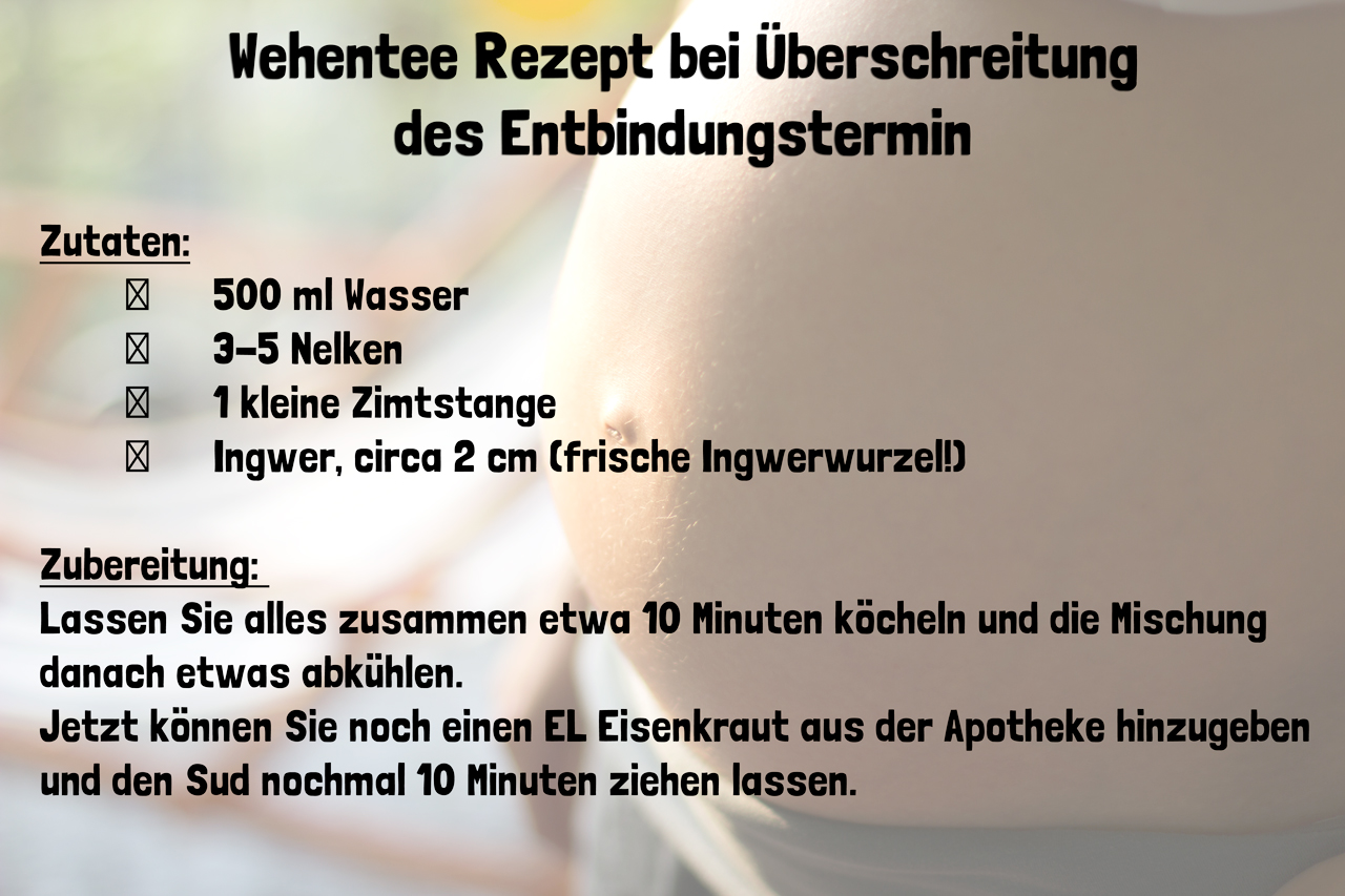 Rezept für einen wohltuenden Wehentee